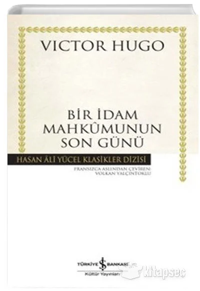 Bir İdam Mahkumunun Son Günü Victor Hugo Hasan Ali Yücel Klasikleri